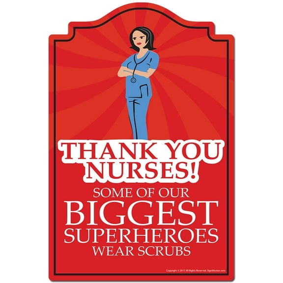 Thank You Nurses Biggest Superheros Wear Scrubs Novelty Sign | Indoor/Outdoor | Funny Home Decor for Garages, Living Rooms, Bedroom, Offices | SignMission personalized gift