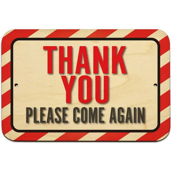 Thank You Please Come Again Sign