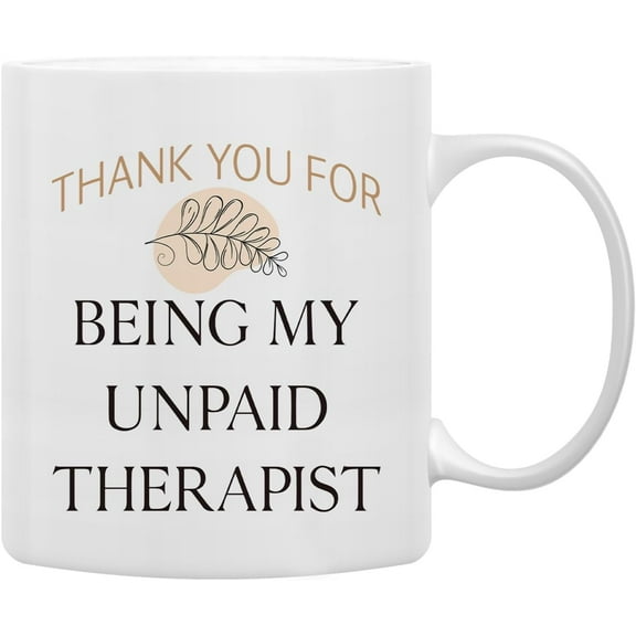 Thank You for Being My Unpaid Therapist Mug, Thank You Mug, Thank You Friendship Mug Tea Cup Gifts for Sister Bestie Best Friends, Thank You Gifts for Women Mug Coffee Cups Ceramic 11oz