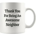 thumbnail image 1 of Thank You for Being An Awesome Neighbor Housewarming Neighbor Gifts Welcome Farewell Gifts to Neighbors Ceramic Mug 11 oz White, 1 of 8