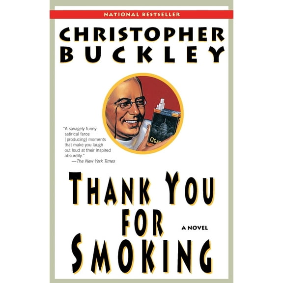 Thank You for Smoking, (Paperback)