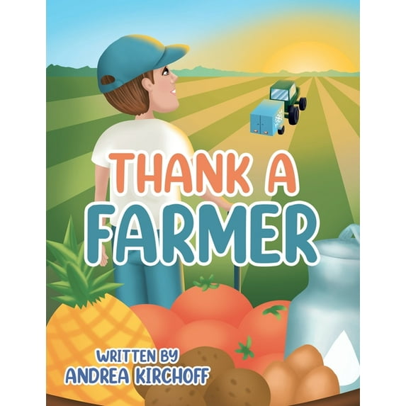 Thank a Farmer, (Paperback)