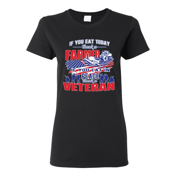 Thank a Farmer Thank a Veteran Eat In Peace Female Graphic T-Shirt, Black, Small