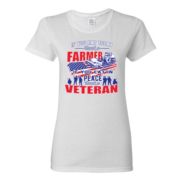 Thank a Farmer Thank a Veteran Eat In Peace Female Graphic T-Shirt, White, Small
