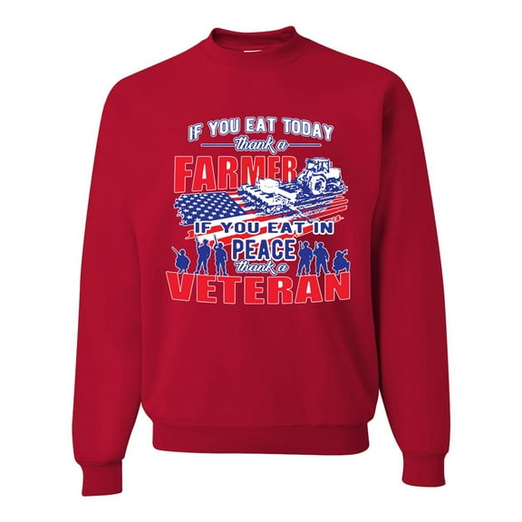 Thank a Farmer Thank a Veteran Eat In Peace Unisex Crewneck Graphic Sweatshirt, Red, 3XL