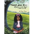 thumbnail image 1 of Thank you Lord... Where is He GiGi I don't see Him, (Hardcover), 1 of 1