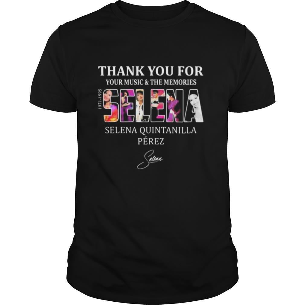 Thank you for your music and the memories selena quintanilla Thank you for your music and the memories selena quintanilla