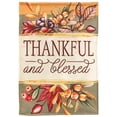thumbnail image 1 of Magnolia Gardens M011413 13 x 18 in. Thankful & Blessed Garden Flag, 1 of 1