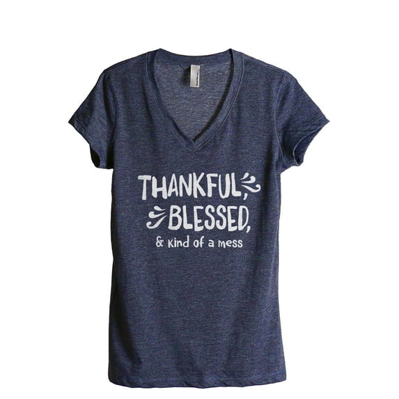 Thankful Blessed And Kind Of A Mess Women's Fashion Relaxed V-Neck T-Shirt Tee Heather Navy 2X-Large