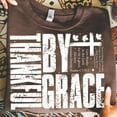 thumbnail image 1 of Thankful By Grace Shirt, Christian Thanksgiving Shirt , Jesus Bible Verse , Fall Religious Christian Shirt, Jesus Shirt, 1 of 5