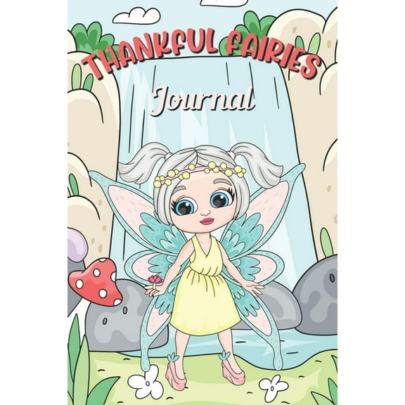 Thankful Fairies Journal : 30 Days Coloring Journal with Writing Prompt (Paperback)