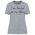 thumbnail image 1 of Thankful For My Home. Women T-Shirt, Female Medium, 1 of 4