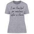 thumbnail image 1 of Thankful For Rainbows And Storms Women T-Shirt, Female Small, 1 of 4