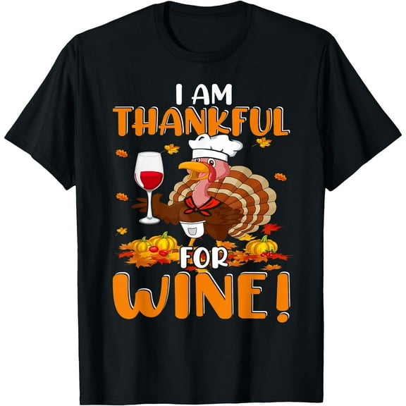 Thankful For Wine Turkey Chef Wine Drinking Thanksgiving T-Shirt