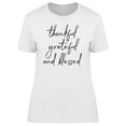 thumbnail image 1 of Thankful, Grateful And Blessed T-Shirt Women -Image by Shutterstock, Female Large, 1 of 4