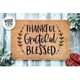 thumbnail image 1 of Thankful Grateful Blessed Door Mat | Fall Doormat | Welcome | Farmhouse Door Mat | Fall Autumn Decor Gift | Home Doormat | Custom Doormat, 1 of 2