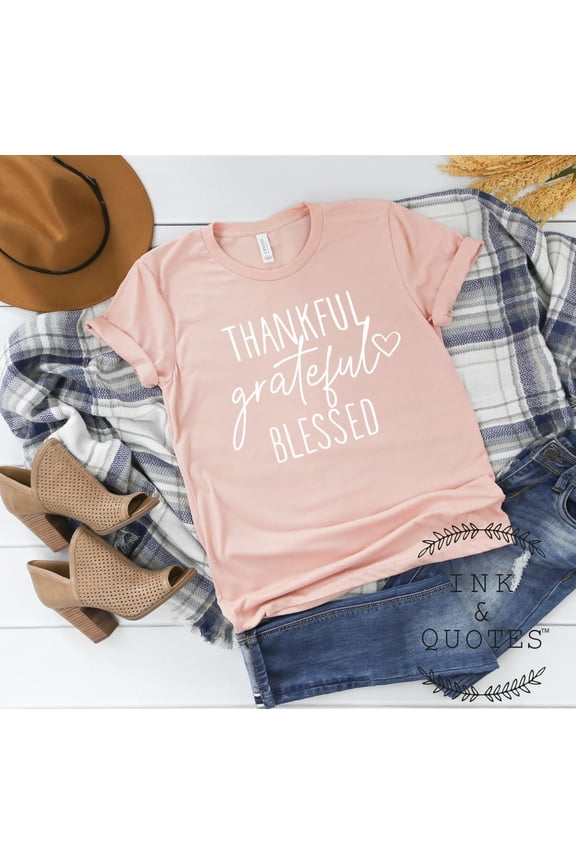 Thankful Grateful Blessed Fall Shirt, Women's Thanksgiving Tee All Size S-5Xl