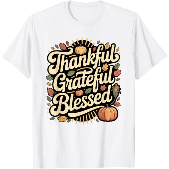 Thankful Grateful Blessed Gratitude Autumn Gratitude T-ShirtMen's and women's pure cotton short-sleeved shirts