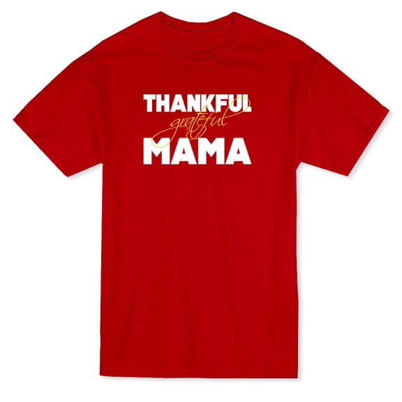 Thankful Grateful Mama Thanksgiving Quote Men Red T-Shirt, Male XX-Large