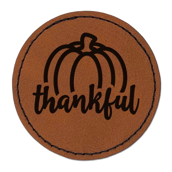 Thankful Pumpkin Thanksgiving Autumn 2.5" Faux Leather Round Engraved Iron-On Patch - Brown