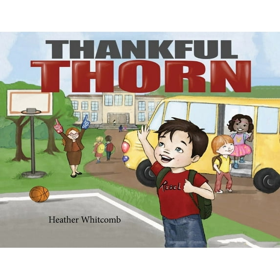 Thankful Thorn, (Paperback)