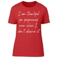 thumbnail image 1 of Thankful Undeserved Forgiveness Women T-Shirt, Female Medium, 1 of 4