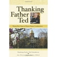 thumbnail image 1 of Pre-Owned Thanking Father Ted: Thirty-Five Years of Notre Dame Coeducation (Hardcover) 0740770306 9780740770302, 1 of 1