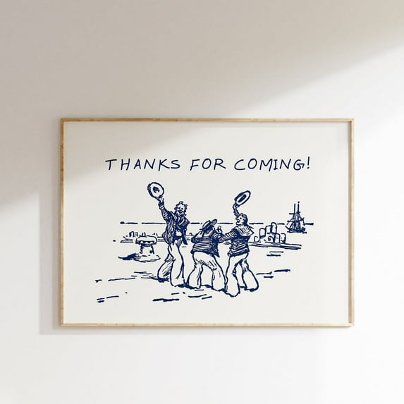 Thanks For Coming Print, Vintage Sailor Poster, Trendy Living Room Decor, Cute Quote Art, Aesthetic Horizontal Print, Hand Drawn Kitchen Art Wall Art, Modern Wall Decor, 8x12 UNFRAMED
