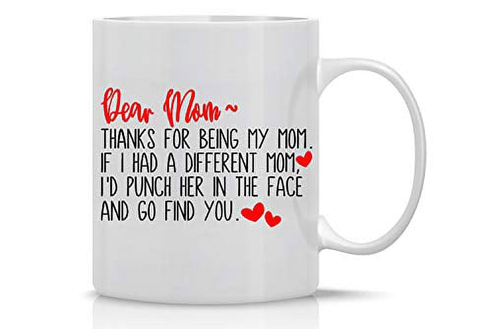 MAUAG Funny Mothers Day for Mom Coffee Mug, Dear Mom, Thanks for Being  Love, Your Favorite Best G…See more MAUAG Funny Mothers Day for Mom Coffee