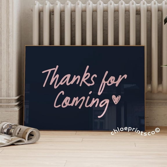 Thanks For Coming Print Navy Poster, Entryway Decor, Cute Quote Aesthetic Apartment Decor Horizontal Print Wall Art, Modern Wall Decor, 8x12 UNFRAMED