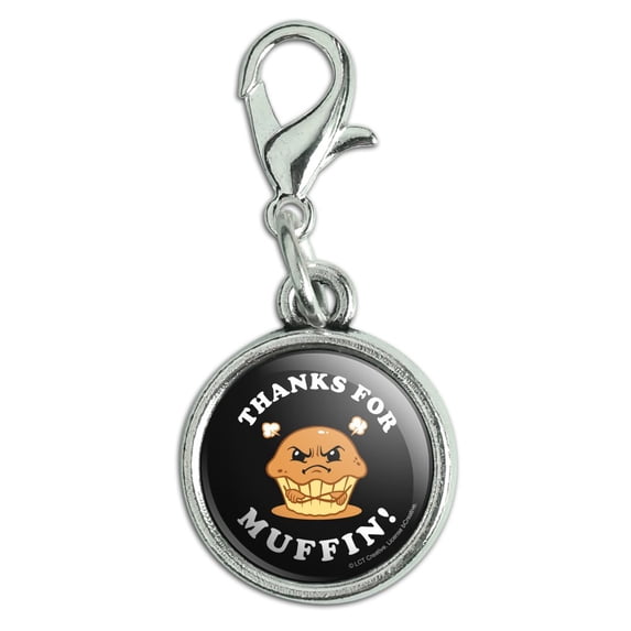 Thanks For Muffin Nothing Funny Humor Antiqued Bracelet Pendant Zipper Pull Charm with Lobster Clasp