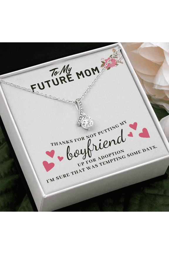 Thanks For Not Putting My Boyfriend Up For Adoption, Mothers Day Gift, Gold Alluring Necklace