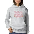 thumbnail image 1 of Thanks For Putting Up With Me Hoodie Women -Smartprints Designs, Female x-Large, 1 of 4