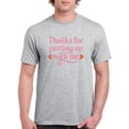 thumbnail image 1 of Thanks For Putting Up With Me T-Shirt Men -Smartprints Designs, Male Large, 1 of 4