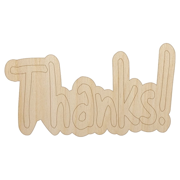 Thanks Fun Text Wood Shape Unfinished Piece Cutout Craft DIY Projects - 4.70 Inch Size - 1/4 Inch Thick