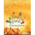 thumbnail image 1 of Thanks Giving Coloring Book: Large Print Thanksgiving Coloring Book For Kids Age 4-8, Amazing Gift For Kids At Thanksgiv, (Paperback), 1 of 1
