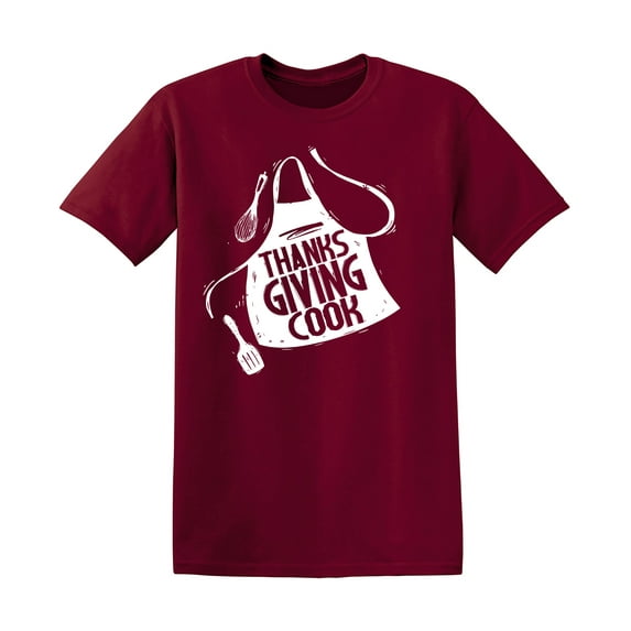 Thanks Giving Cook Sarcastic Humor Graphic Tees Gift For Mens Novelty Funny T Shirt