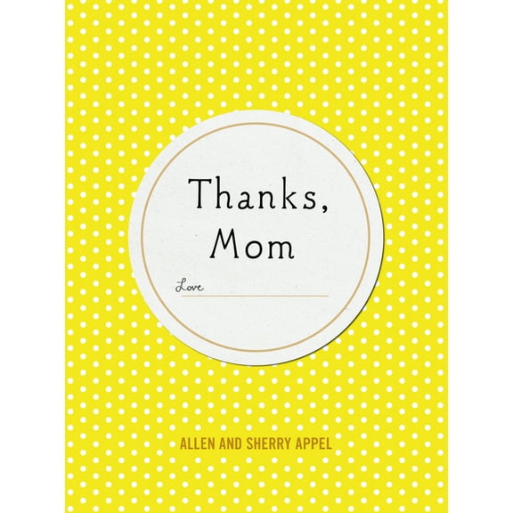 Thanks, Mom (Hardcover)