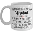 thumbnail image 1 of Thanks for Being My Stepdad Mug Gag Jokes Christmas Ideas Birthday Fathers Day Keepsake for Bonus Dad Stepfather Funny 11 or 15 Oz. White Ceramic Coff, 1 of 2