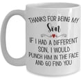 thumbnail image 1 of Thanks for Being My Son Mug from Dad Mom Gag Jokes Christmas Birthday Graduation Keepsake for Teen Boys 11 or 15 oz White Ceramic Coffee Cup, 1 of 2