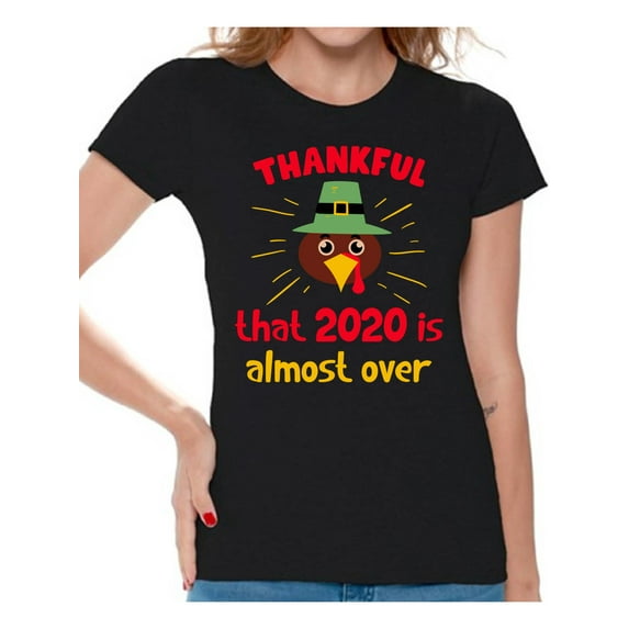 Thanksgiving 2020 Thankful That 2020 TShirt - No Thanks Turkey - Holiday Gift Shirts For Women
