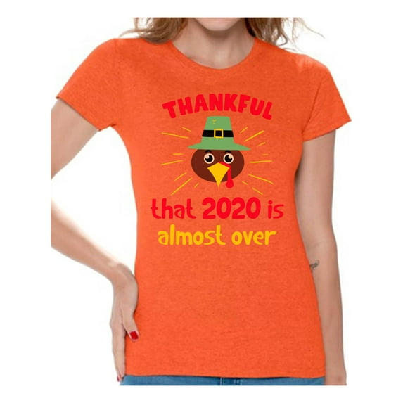 Thanksgiving 2020 Thankful That 2020 TShirt - No Thanks Turkey - Holiday Gift Shirts For Women