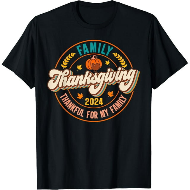 Thanksgiving 2024 Thankful For My Family Group Autumn Turkey TShirt