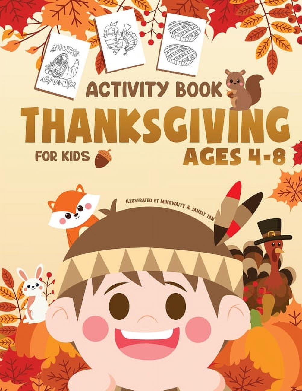 https://i5.walmartimages.com/seo/Thanksgiving-Activity-Book-Kids-Ages-4-8-A-Fun-Children-Workbook-Learning-Coloring-Dot-Dot-Mazes-Word-Search-More-Paperback-9781951592110_bba79e26-39f7-4a6d-a8ff-974882200e01.33e8c51f3c35978c95b4cdd47e302133.jpeg