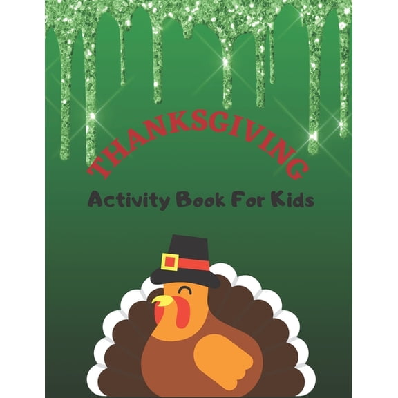 Thanksgiving Activity Book For Kids: Have a Good Time with this Big Thanksgiving Activity Book Thanksgiving Riddles, Sea, (Paperback)