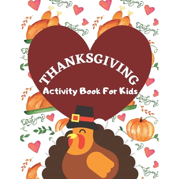 Thanksgiving Activity Book For Kids: Have a Good Time with this Big Thanksgiving Activity Book Thanksgiving Riddles, Sea, (Paperback)