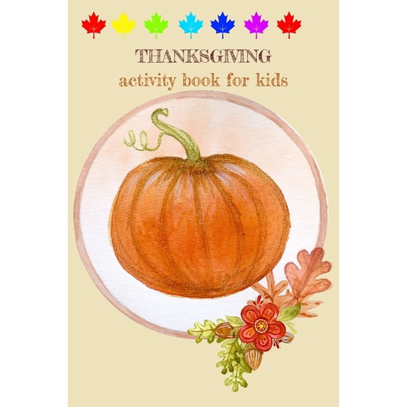 Thanksgiving Activity Book for Kids, (Paperback)