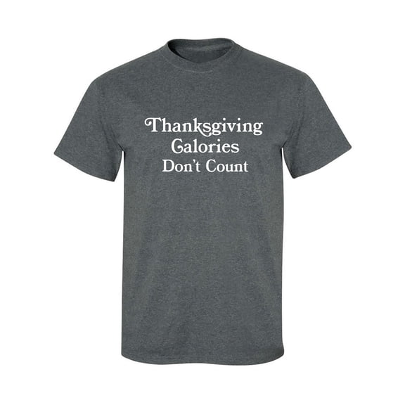 Thanksgiving Calories Don't Count Adult Short Sleeve T-shirt