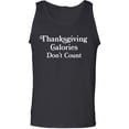 thumbnail image 1 of Thanksgiving Calories Don't Count Adult Tank Top, 1 of 3