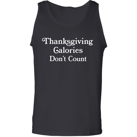 Thanksgiving Calories Don't Count Adult Tank Top